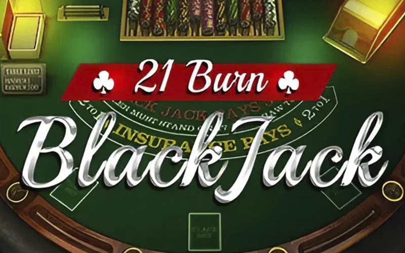 Play official 1win 21 Burn Blackjack by Nucleus.