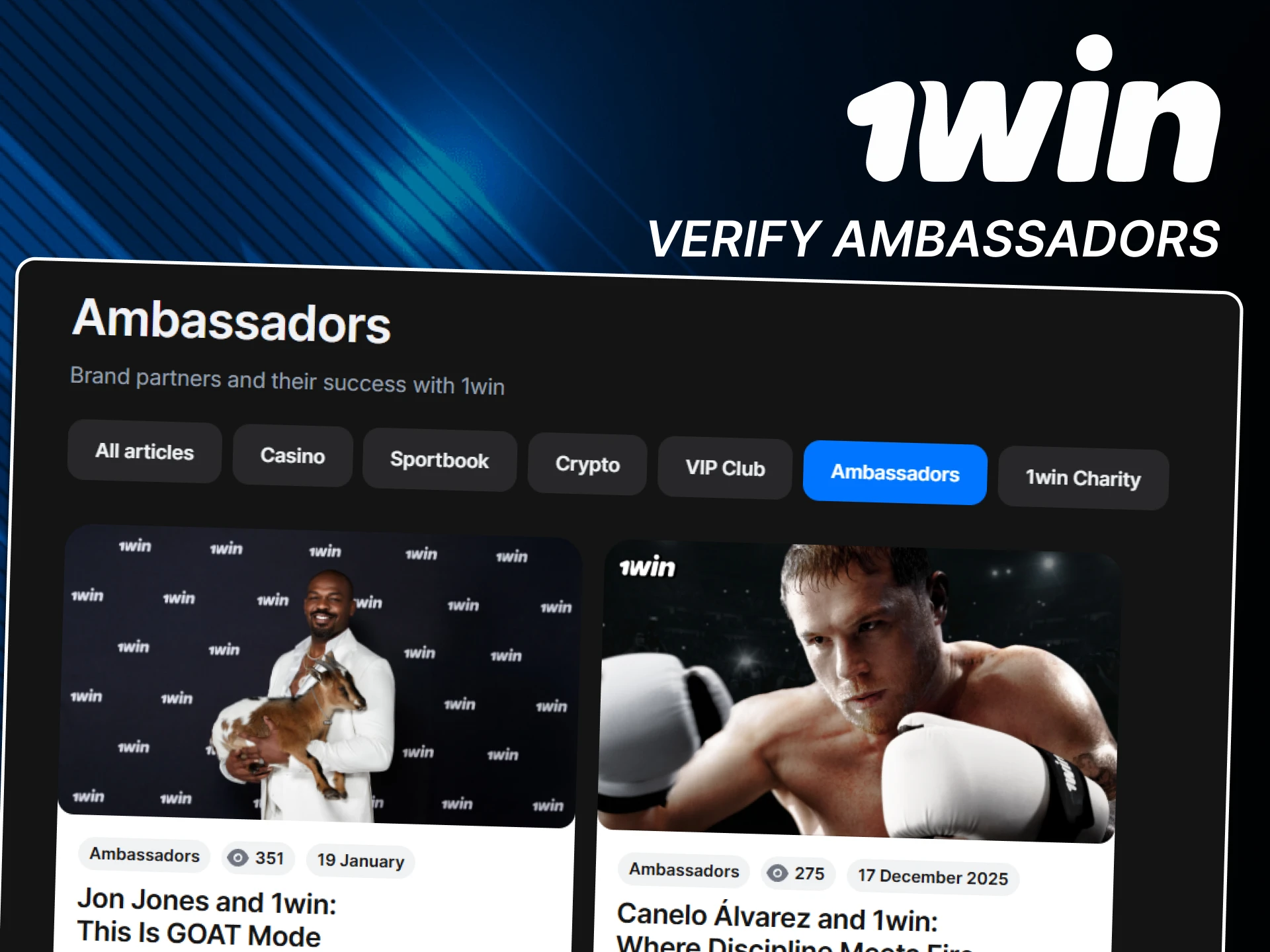 You can easily check 1win ambassadors.