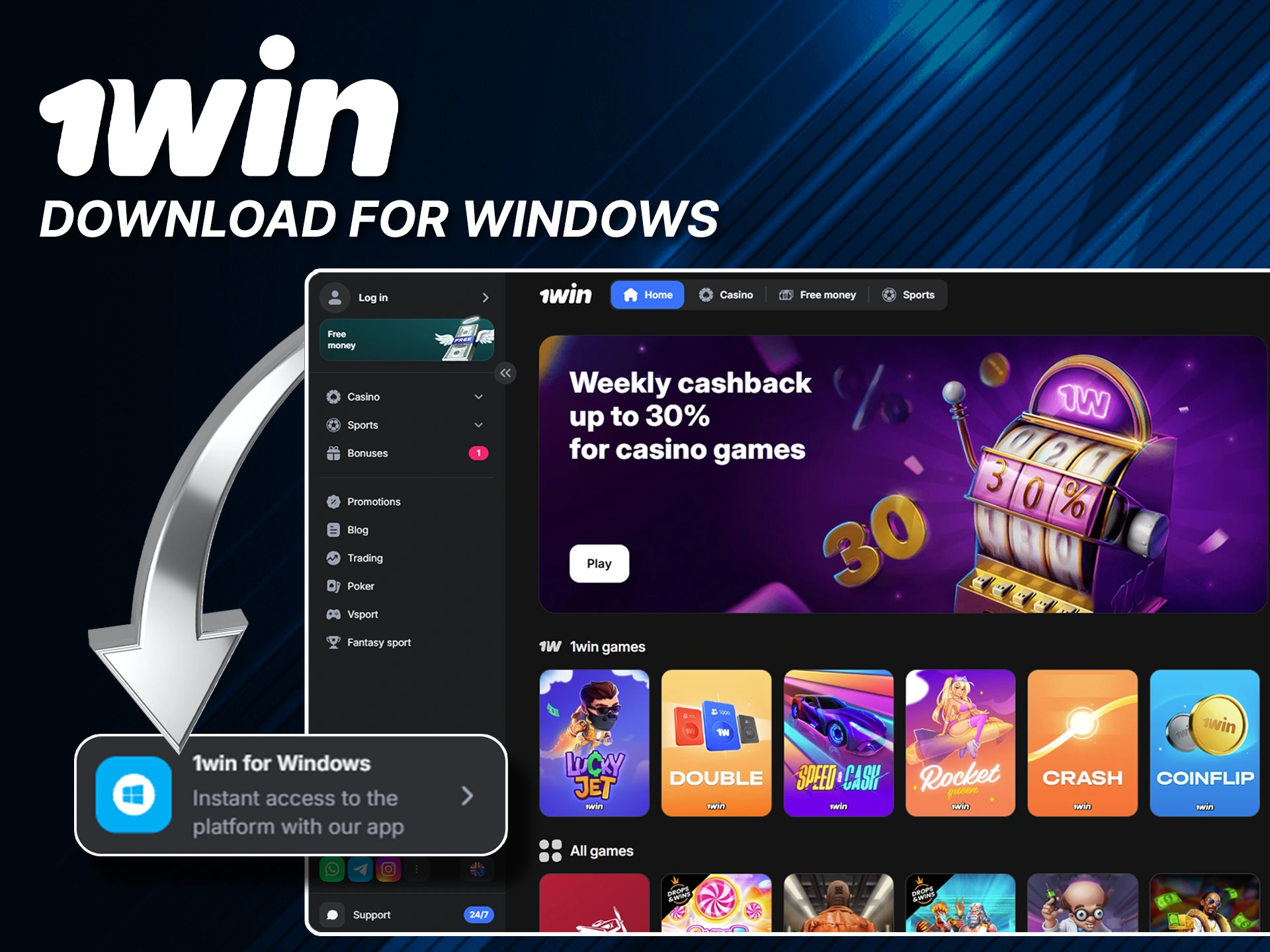 Steps to download 1win software for Windows devices.