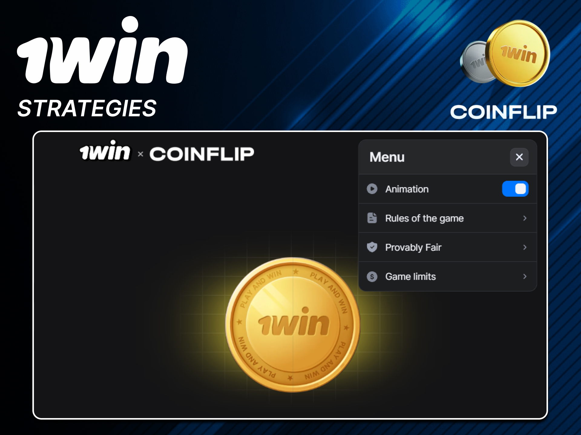 Use winning strategies for Coin Flip at 1win.