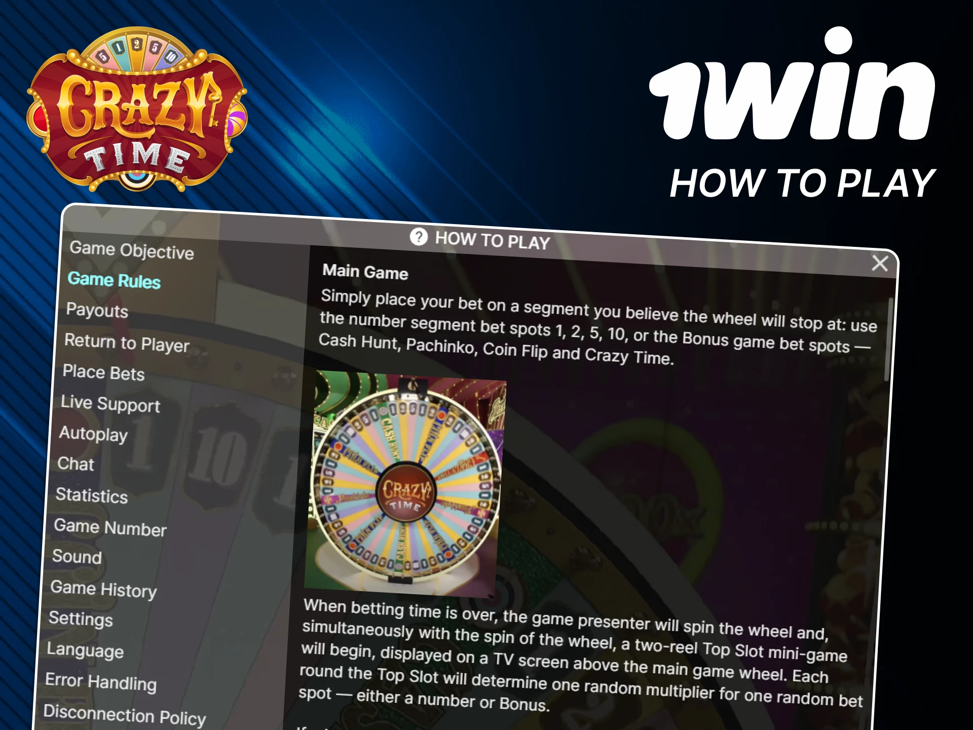 You can easily figure out how to play Crazy Time from 1win.