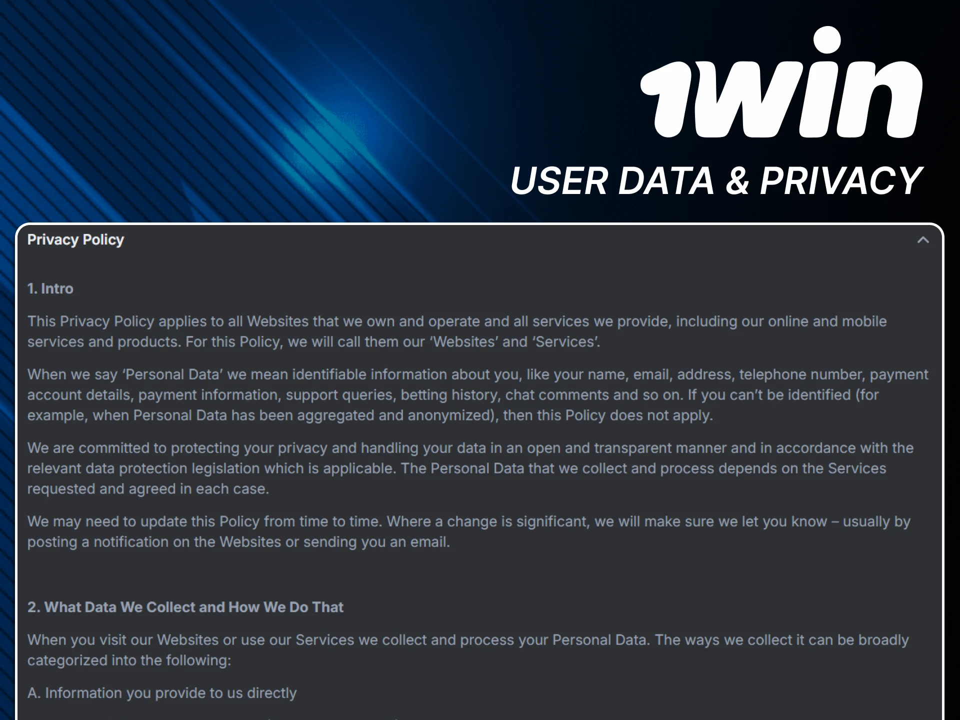 1win will ensure your privacy.