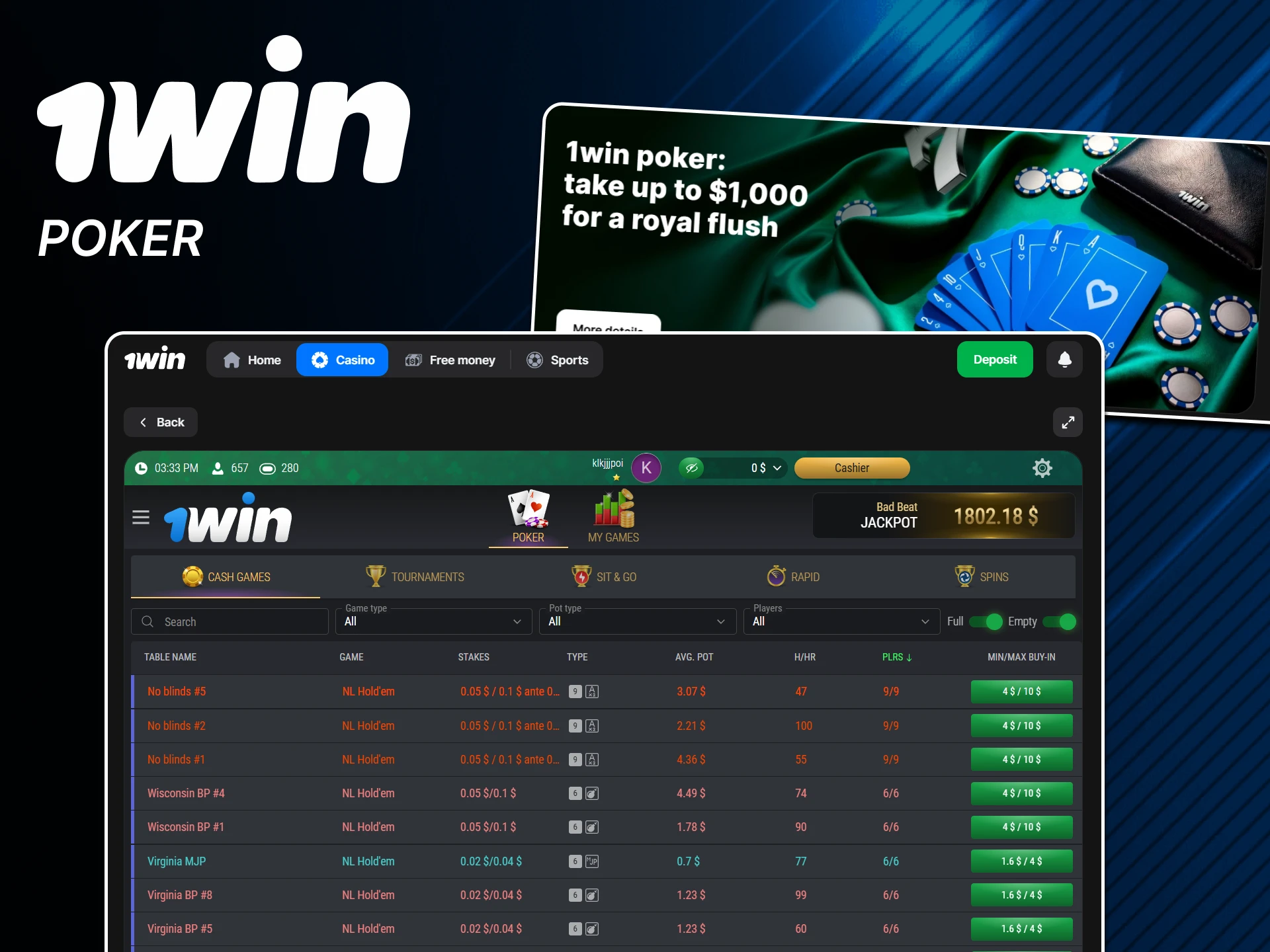 Poker is available for 1win games.