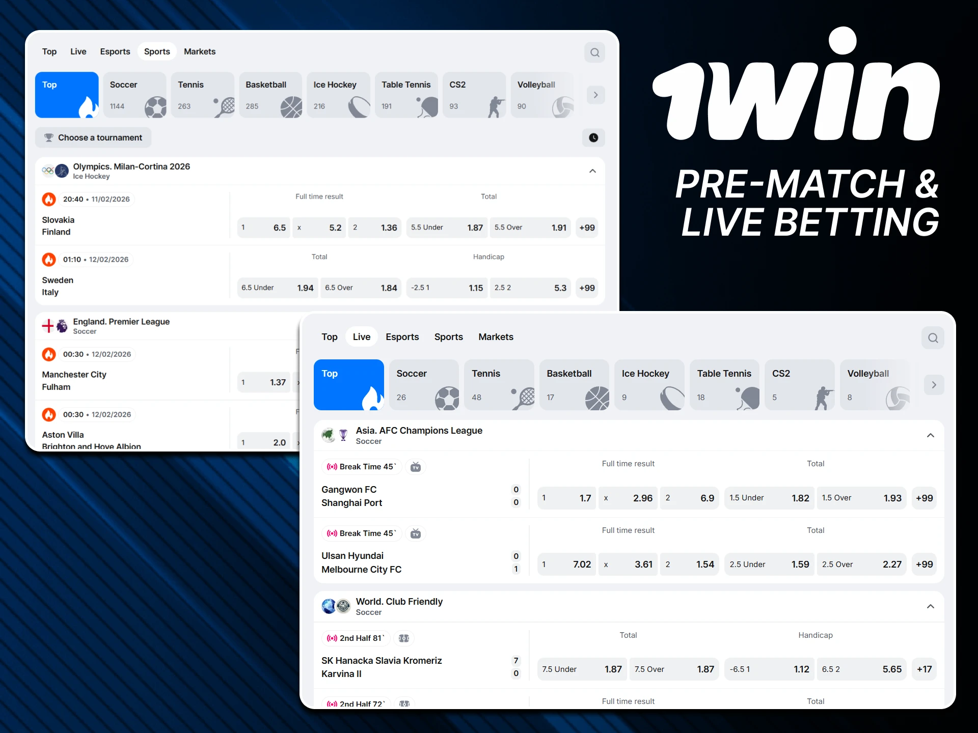 You can choose to bet on upcoming or live events with 1win.
