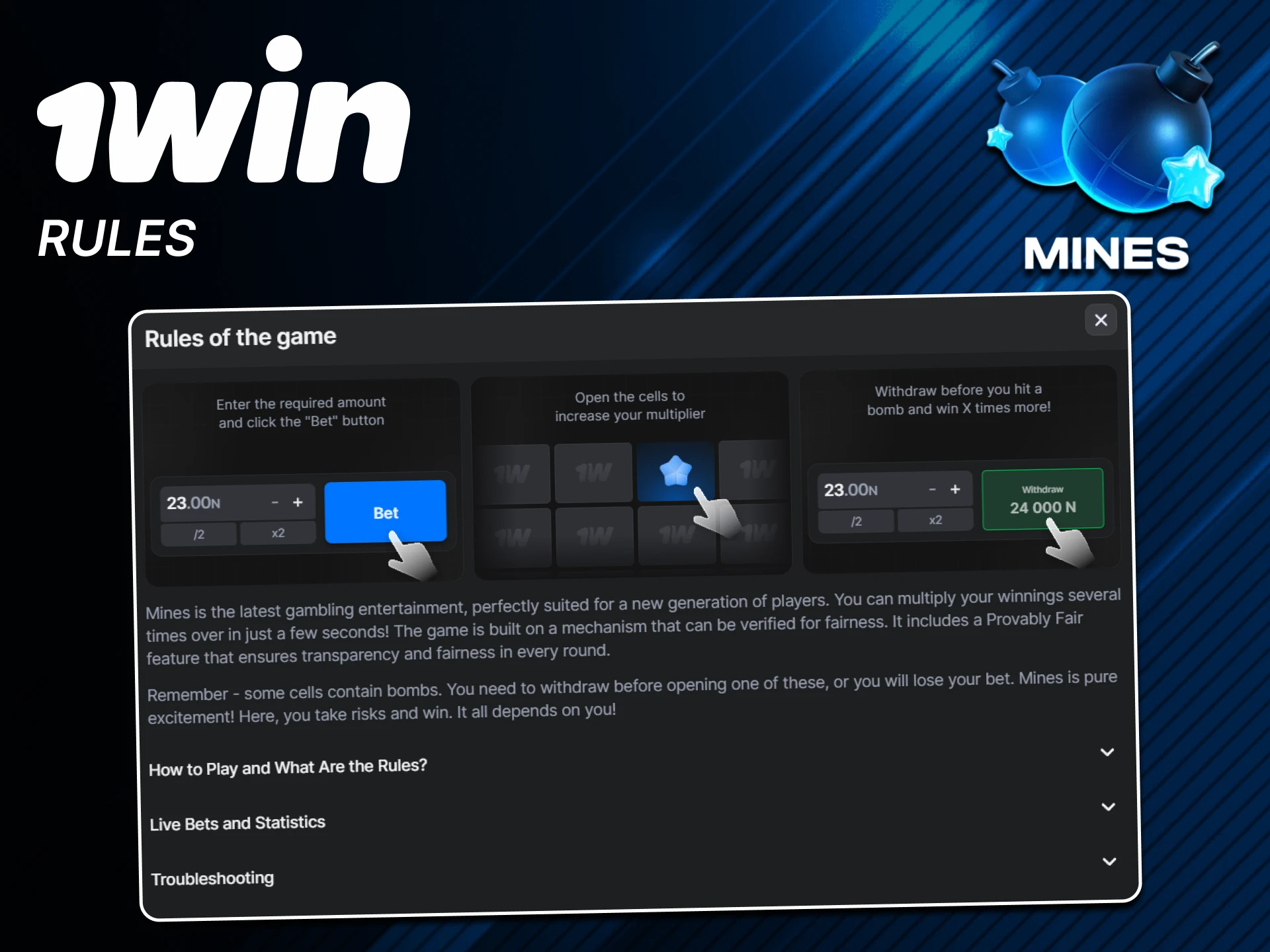 You should follow the rules of the game Mines on the 1win website.