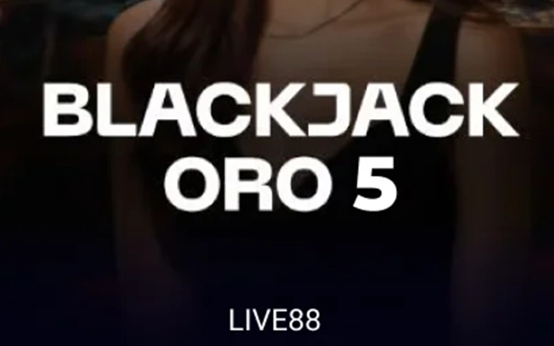 Join official 1win Oro Blackjack 5 live table.