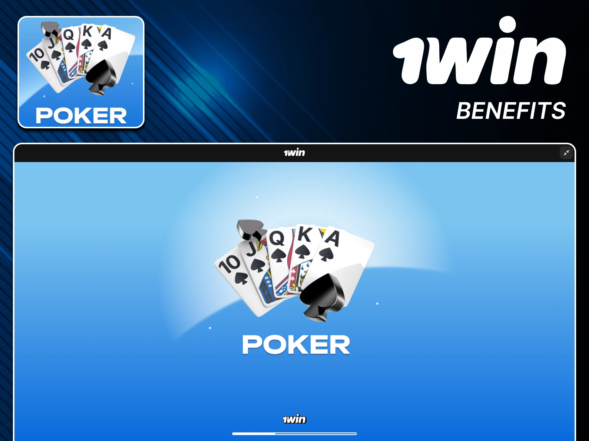 1win will provide benefits for Poker players.