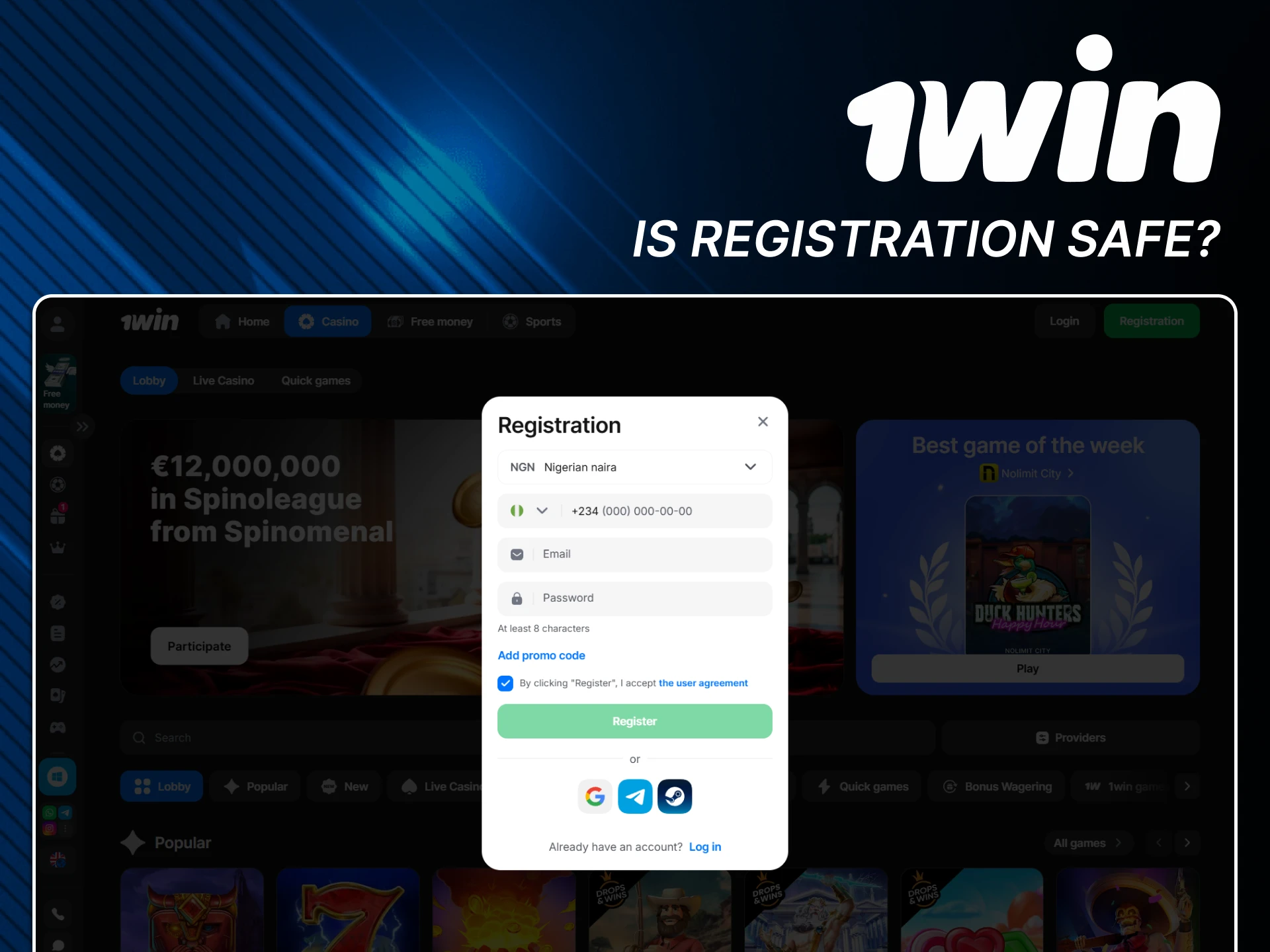 Registration for 1win is absolutely safe.