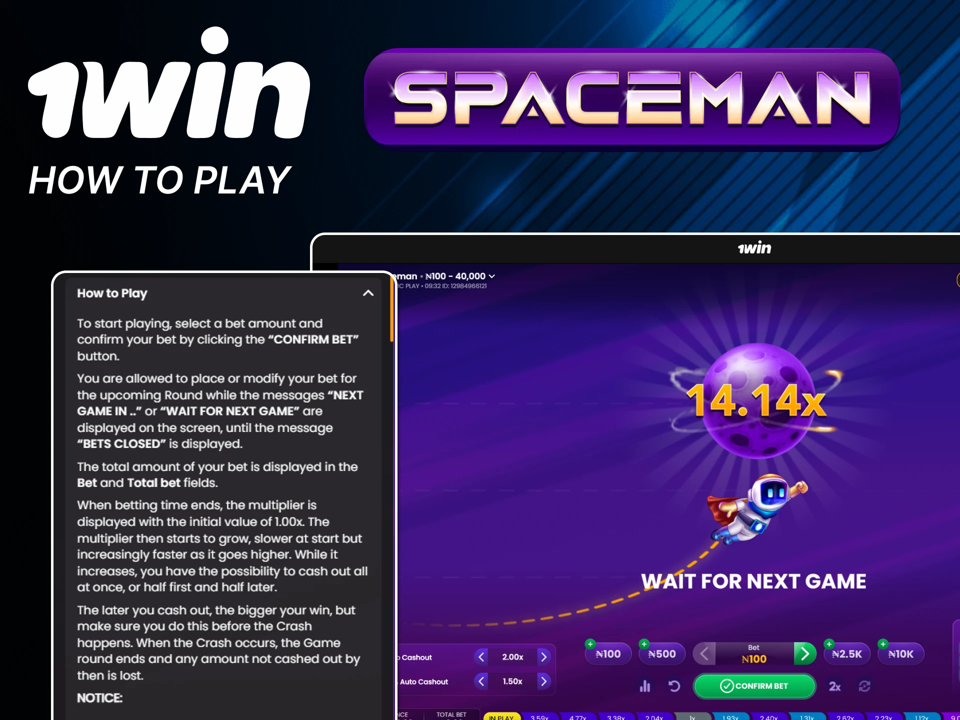 It's very easy to play Spaceman at 1win.